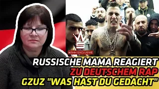 (SHOCKED!!) RUSSIAN MOM REACTS TO GERMAN RAP | GZUZ "Was Hast Du Gedacht" | REACTION