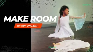 Make Room - Kim Walker Smith | Praise Dance by 6 year old 😭