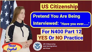 US Citizenship N400  Part 12 Questions & Vocabulary Definitions /Interview Test practice 2022 /