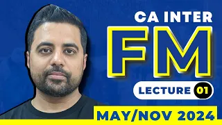 CA Inter FM Lecture-1 for May 2024 | CA Inter Financial Management May 2024 Part-1 | CA Nitin Guru