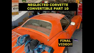 Neglected for 34 Years: 1975 C3 Corvette Convertible Brought Back to Life Part 10