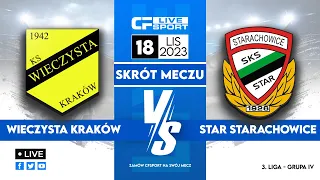 Skrót: Wieczysta Kraków - Star Starachowice 18.11.2023