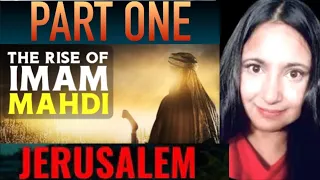 PT 1 Appearance Of Mahdi Dajjal ANTICHRIST & The Invasion Of Jerusalem