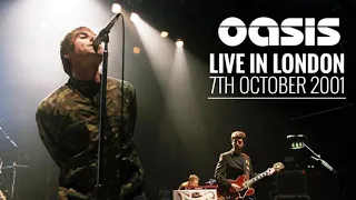 Oasis - Live in London (7th October 2001)