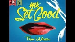 Set Good Riddim Mix - Threeks (Tian Winter, Sekon Sta, Destra, Nutron, Preedy)