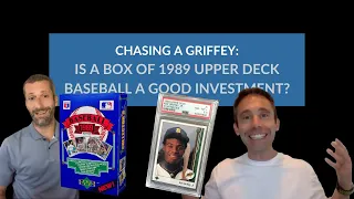 Chasing A Ken Griffey Jr. Upper Deck Rookie: Is A Box Of 1989 Upper Deck Baseball A Good Investment?