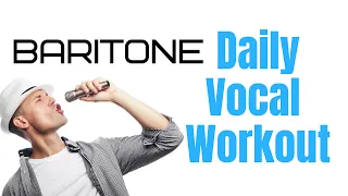 BARITONE Vocal Workout - COMPLETE Daily Exercises