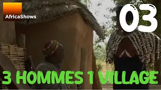 3 hommes, un village - Episode 3 - Série