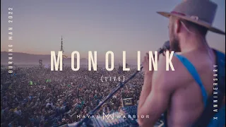 Monolink (live) - Mayan Warrior - Burning Man 2022