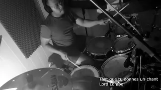 Tant que tu donnes un chant-Lord Lombo drum cover