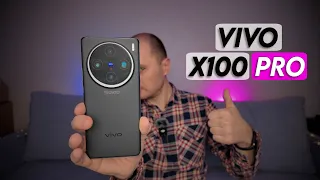 Vivo X100 Pro | Сильнейшая камера, но есть пара слабостей...