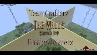 Walls - Revenge. FreakyyGamerz vs TeamCrafterz
