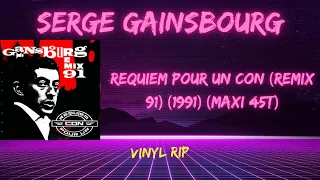 Serge Gainsbourg – Requiem Pour Un Con (Remix 91) (1991) (Maxi 45T)