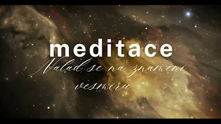 MEDITACE znamení z VESMÍRU🎐🫧🦋🧿💠🌀| nalaď se na vesmír a jeho znamení