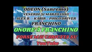 1995.03.31 ODEON VENERDI (Sanremo)  Alex B. - Kabir - Paolo Driver - Franchino -