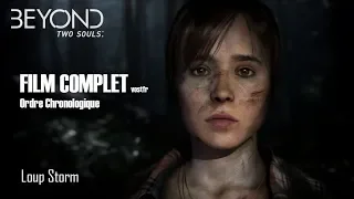 BEYOND : TWO SOULS - FILM COMPLET [FHD] Vostfr (Ordre Chronologique)