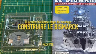 Construire la maquette du Bismarck au 1/200 Hachette - 43ème étape du montage - 043