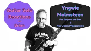 GUITAR SOLO REACTIONS ~  Yngwie Malmsteen ~ Far Beyond The Sun ~ New Japan Philharmonic