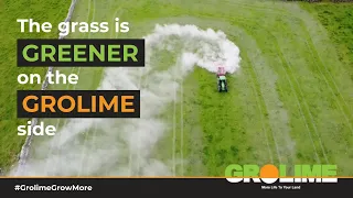 The grass is GREENER on the GROLIME side | Grolime
