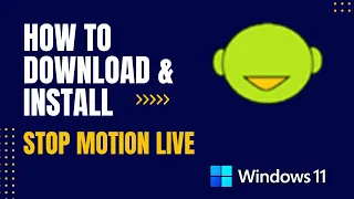 How to Download and Install Stop Motion Live For Windows