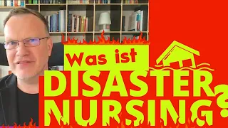 🔥🩹 Disaster Nursing - Was ist das? | Prof. Dr. Michael Ewers, Charité Berlin