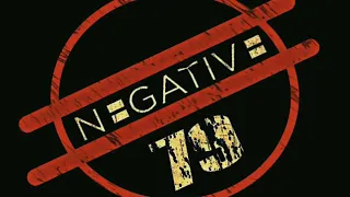 NEGATIVE 79 -anthem