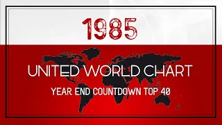 United World Chart Year-End Top 20 Songs of 1985