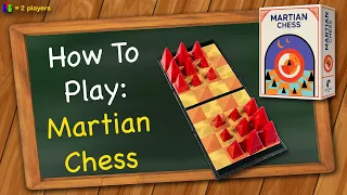 How to play Martian Chess