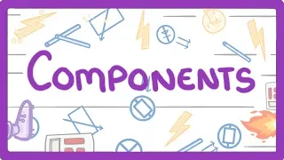 GCSE Physics - Components  #19