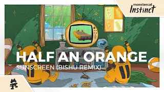 Half an Orange - Sunscreen (Bishu Remix) [Monstercat Official Music Video]