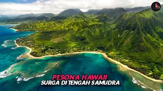 Hawaii, Surga Dunia di Tengah Samudra Pasifik