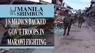 US medics backed gov't troops in Marawi fighting