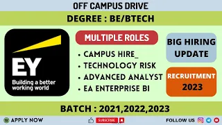 EY HIRING🔥🔥 | MULTIPLE ROLES | NEW 2023 OFF CAMPUS HIRING #applynow