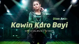 Dian Anic - Kawin Karo Bayi (Official Music Video)