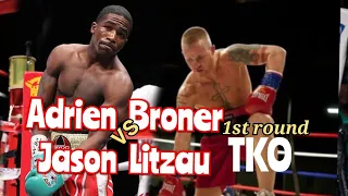 Adrien Broner contra Jason Litzau First round TKO highlights