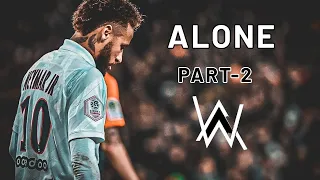 Neymar Jr -ALONE PT 2 Alan walker-Skills & Goals (HD)