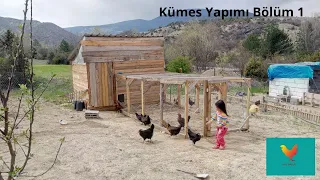 Kümes Yapımı 1. Bölüm / Chicken Coop Build Part 1