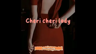 cheri cheri lady - Modern Talking ( 𝓵𝔂𝓻𝓲𝓬𝓼 & 𝓼𝓵𝓸𝔀𝓮𝓭 & 𝓻𝓮𝓿𝓮𝓻𝓫)