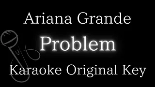 【Karaoke Instrumental】Problem / Ariana Grande【Original Key】