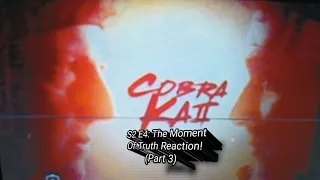 Cobra Kai S2 E4: The Moment Of Truth Reaction! (Part 3)