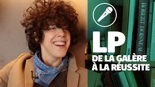 LP nous parle de son parcours, de la galère à la réussite