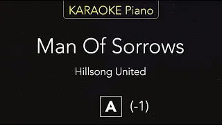 Man Of Sorrows – Hillsong United | Karaoke Piano [A]