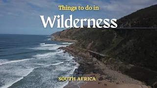 Things to do in Wilderness l SOUTH AFRICA