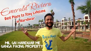 ETH | Emerald Riviera Property Tour in Haridwar || GANGA River Facing Apartment | Haridwar Best Stay