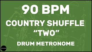 Country Shuffle "Two" | Drum Metronome Loop | 90 BPM