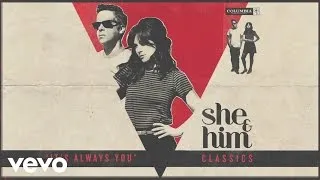 She & Him - It's Always You (Audio)