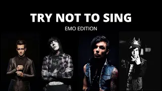 TRY NOT TO SING: EMO EDITION (PART 1)