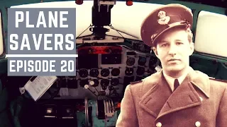 Plane Savers E20 "A Front Seat to History"