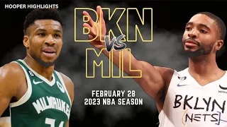 Milwaukee Bucks vs Brooklyn Nets Full Game Highlights | Feb 28 | 2023 NBA Season