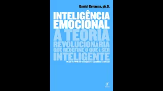 Inteligência Emocional - Daniel Goleman (Audiobook PT) - Parte 3/4